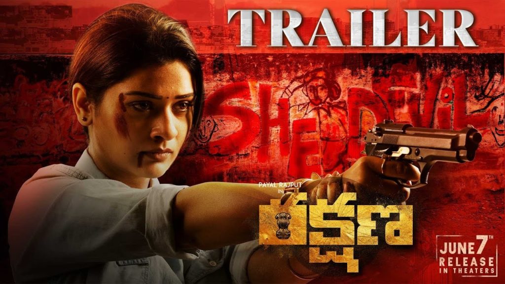 Payal Rajput Rakshana Movie Trailer Released