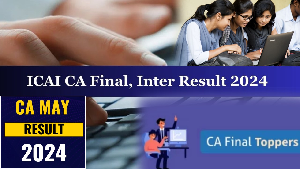 ICAI CA Final Result 2024 : ఐసీఏఐ సీఏ ఫైనల్, ఇంటర్ రిజల్ట్స్ విడుదల.. ఇలా డౌన్లోడ్ చేసుకోండి.. సీఏ ఇంటర్ టాపర్లు వీరే..! ICAI CA Final Result 2024 : ఐసీఏఐ సీఏ ఫైనల్, ఇంటర్ రిజల్ట్స్ విడుదల.. ఇలా డౌన్లోడ్ చేసుకోండి.. సీఏ ఇంటర్ టాపర్లు వీరే..!