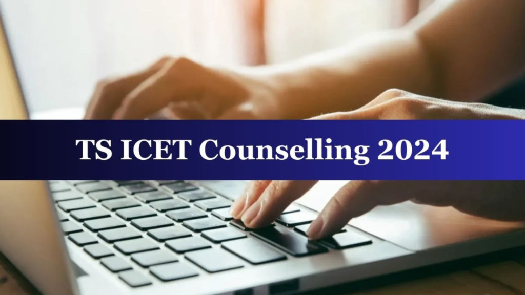 TS ICET Counselling 2024 Schedule Released, Check Details