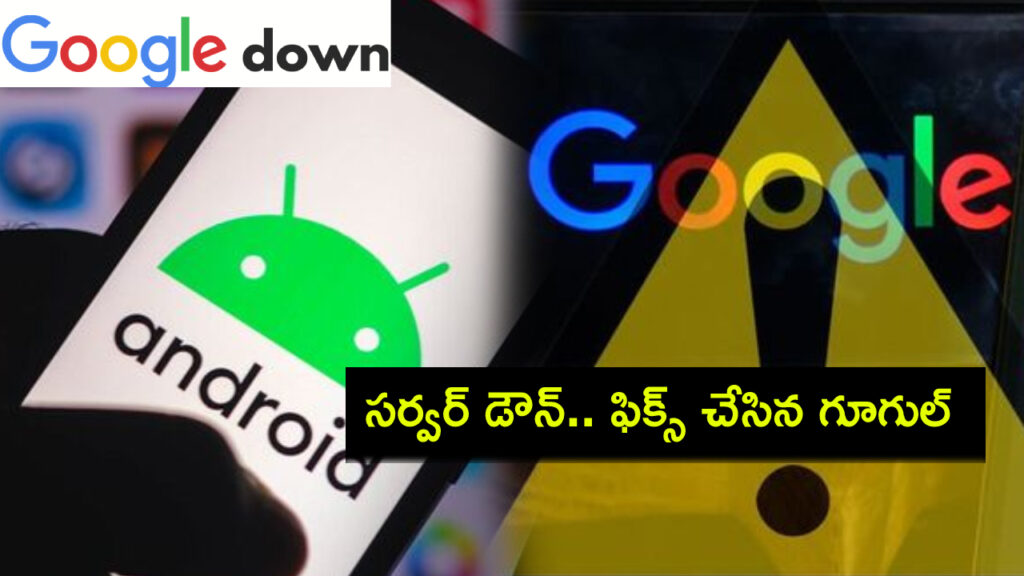 Google Down_ Tech Giant Fixes Issue That Affected Millions Of Android Users Globally