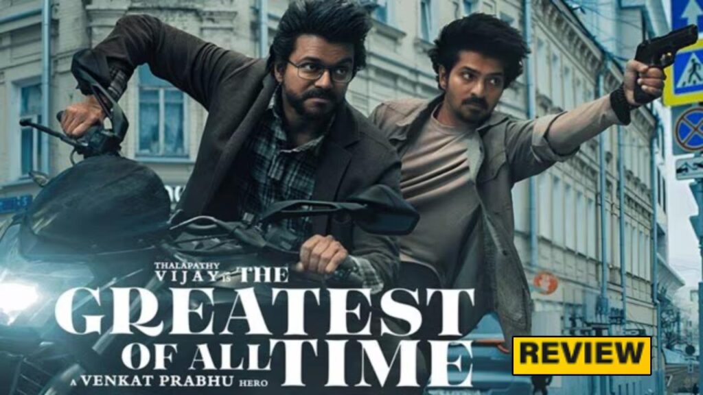 Vijay The Greatest of All Time Movie Review and Rating