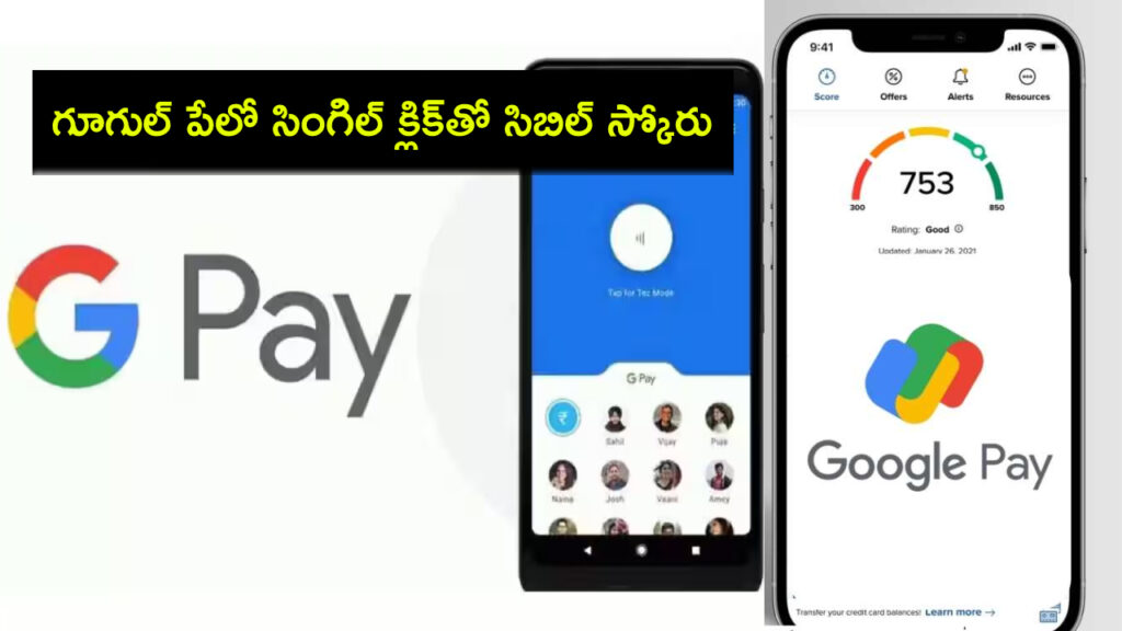 Google says Indians love checking CIBIL score on Google Pay