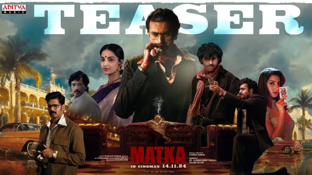 Varun Tej Matka Teaser out now