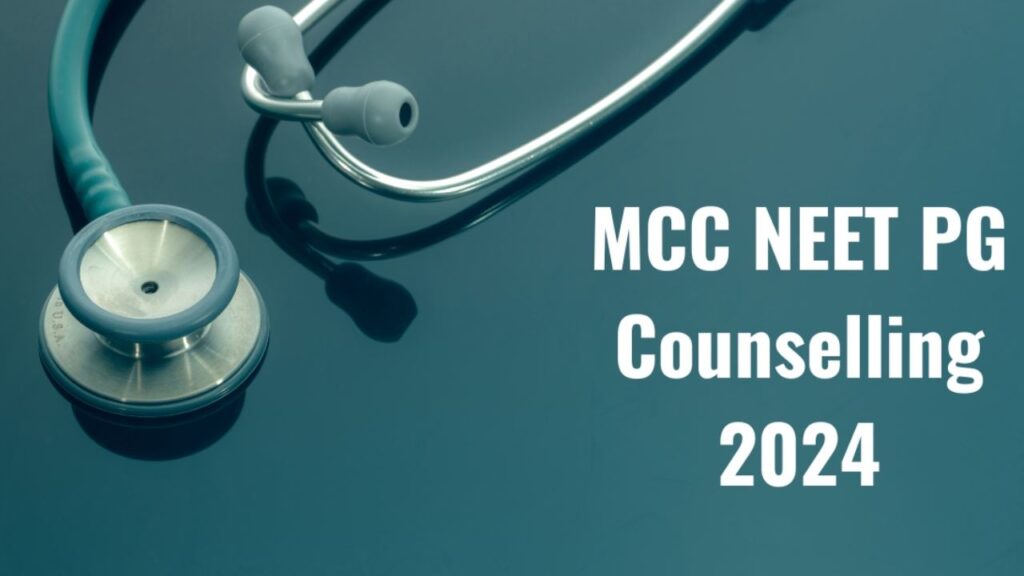 MCC NEET PG 2024 Counselling Schedule Out