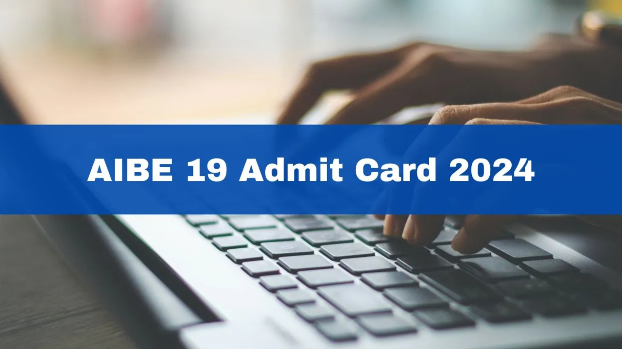 AIBE 19 Admit Card 2024 : ఏఐబీఈ 19 అడ్మిట్ కార్డు 2024 విడుదల.. ఈ లింక్ ద్వారా డౌన్లోడ్ చేసుకోండి! AIBE 19 Admit Card 2024 : ఏఐబీఈ 19 అడ్మిట్ కార్డు 2024 విడుదల.. ఈ లింక్ ద్వారా డౌన్లోడ్ చేసుకోండి!