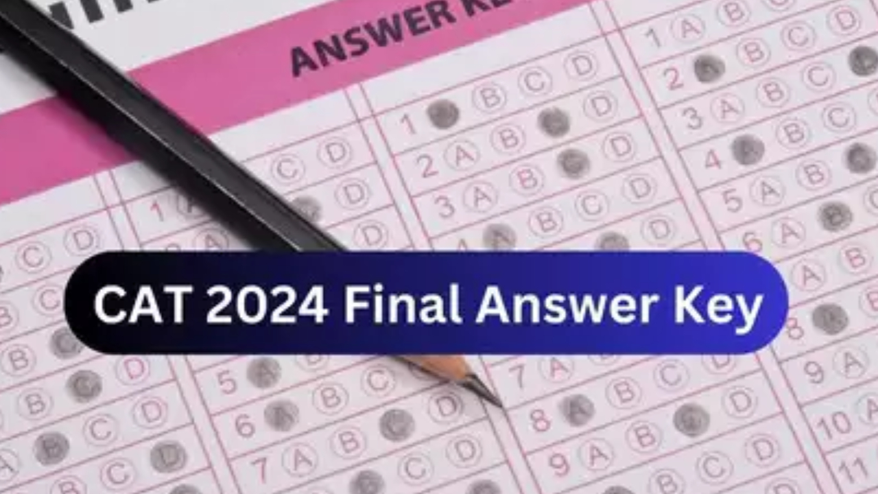 CAT 2024 : క్యాట్ 2024 ఫైనల్ ఆన్సర్ కీ విడుదల.. ఇలా డౌన్లోడ్ చేసుకోండి! CAT 2024 : క్యాట్ 2024 ఫైనల్ ఆన్సర్ కీ విడుదల.. ఇలా డౌన్లోడ్ చేసుకోండి!