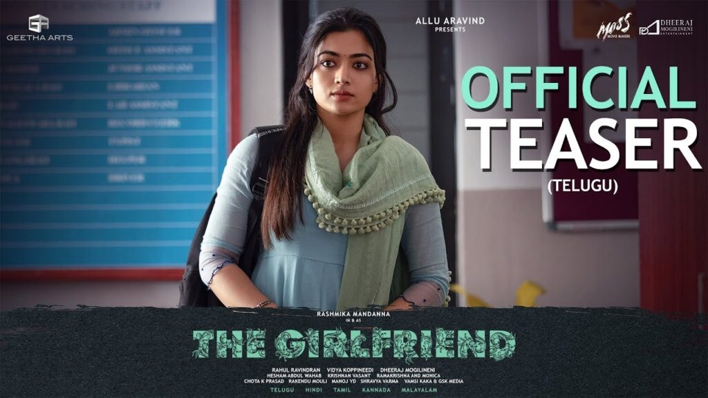 Rashmika Mandanna The Girlfriend Teaser Released by Vijay Devarakonda