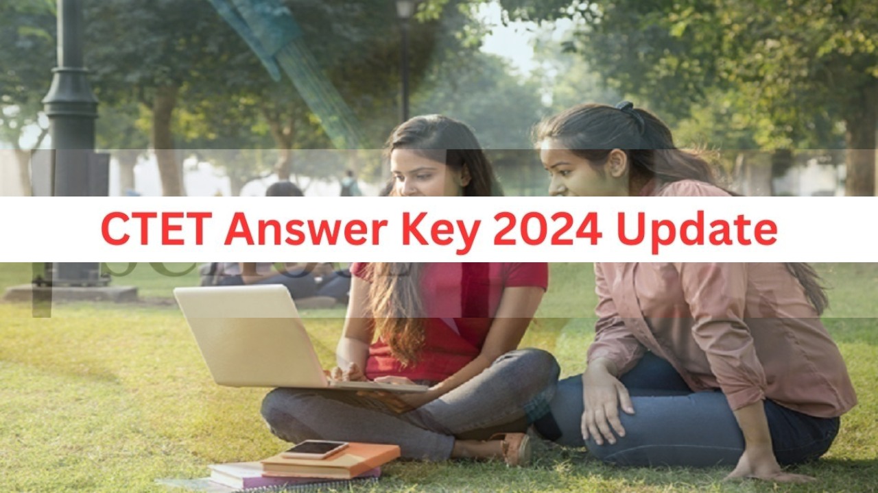 CTET Answer Key 2024 : సీటెట్ ఆన్సర్ కీ 2024 అభ్యంతరాలకు లాస్ట్ డేట్ ముగుస్తోంది.. ఇప్పుడే రిజల్ట్స్ అప్డేట్ చెక్ చేయండి! CTET Answer Key 2024 : సీటెట్ ఆన్సర్ కీ 2024 అభ్యంతరాలకు లాస్ట్ డేట్ ముగుస్తోంది.. ఇప్పుడే రిజల్ట్స్ అప్డేట్ చెక్ చేయండి!