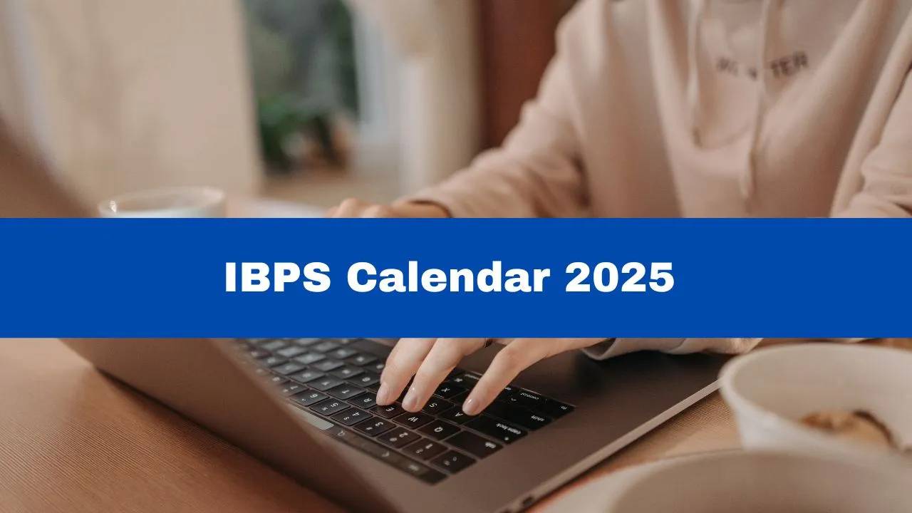 IBPS Exam Calendar : ఐబీపీఎస్ ఎగ్జామ్ క్యాలెండర్ 2025.. ఆర్ఆర్బీ, పీఓ, ఎస్ఓ, క్లర్క్ పరీక్షల తేదీలు ఎప్పుడంటే? IBPS Exam Calendar : ఐబీపీఎస్ ఎగ్జామ్ క్యాలెండర్ 2025.. ఆర్ఆర్బీ, పీఓ, ఎస్ఓ, క్లర్క్ పరీక్షల తేదీలు ఎప్పుడంటే?