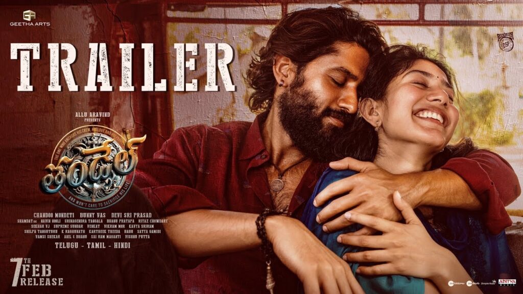 Naga Chaitanya Sai Pallavi Thandel Movie Trailer Released