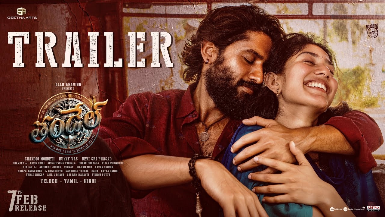 Thandel Trailer : నాగచైతన్య – సాయి పల్లవి ‘తండేల్’ ట్రైలర్ వచ్చేసింది.. శ్రీకాకుళం యాసలో అదరగొట్టారుగా.. Thandel Trailer : నాగచైతన్య – సాయి పల్లవి ‘తండేల్’ ట్రైలర్ వచ్చేసింది.. శ్రీకాకుళం యాసలో అదరగొట్టారుగా..