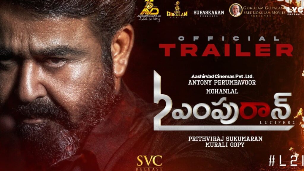 Mohanlal Prithviraj Sukumaran L2 Empuraan Trailer Released