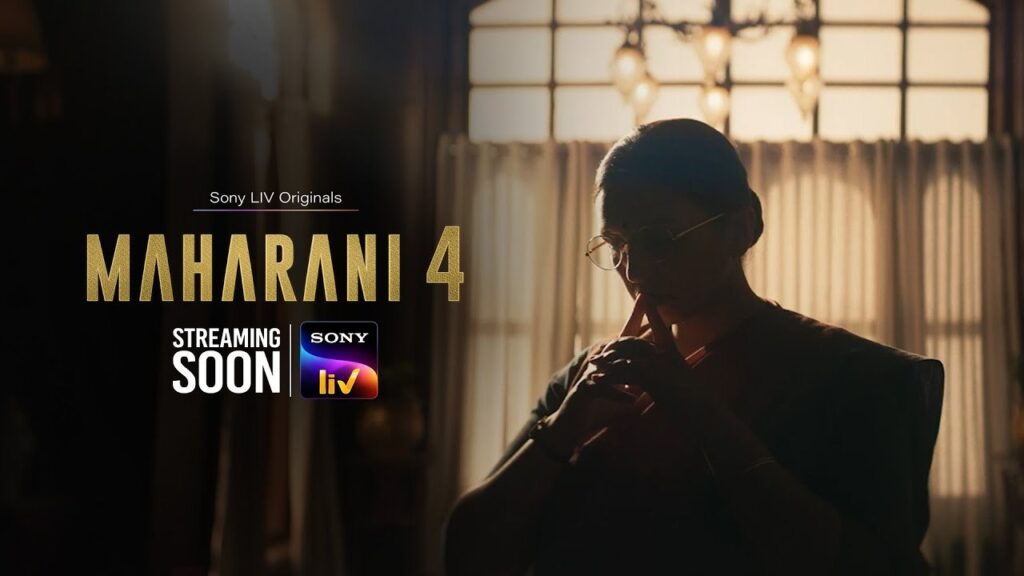 Huma Qureshi Sony LIV Maharani Web Series Season 4 Teaser Released