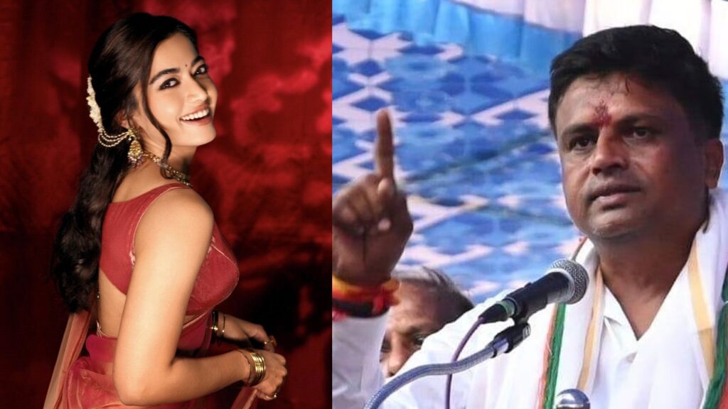 Karnataka Congress MLA Fires on Rashmika Mandanna