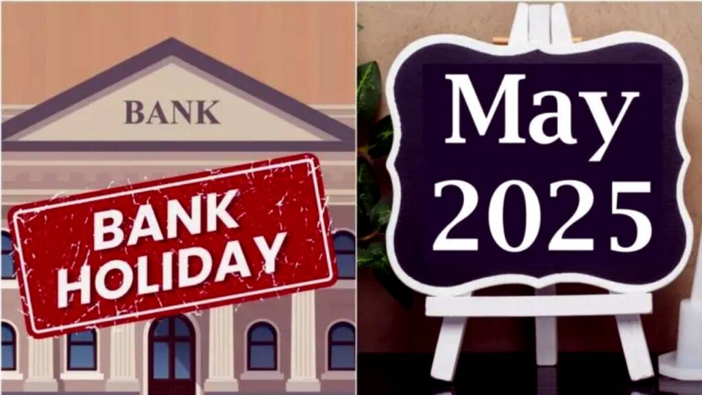 Bank Holidays May 2025
