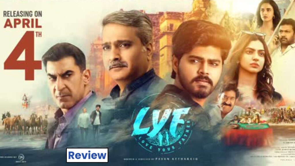 Sri Harsha SP Charan LYF Love Your Father Movie Review and Rating