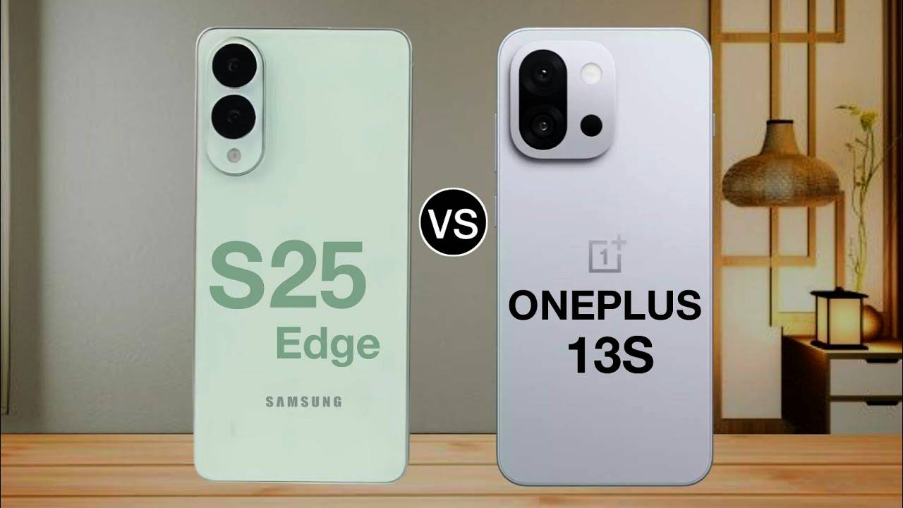 OnePlus vs Samsung : కొత్త స్మార్ట్ఫోన్ కావాలా? వన్ప్లస్ 13s, శాంసంగ్ గెలాక్సీ S25 ఎడ్జ్ వచ్చేస్తున్నాయ్.. లాంచ్ డేట్, ధర, కీలక ఫీచర్లు ఇవేనా? OnePlus vs Samsung : కొత్త స్మార్ట్ఫోన్ కావాలా? వన్ప్లస్ 13s, శాంసంగ్ గెలాక్సీ S25 ఎడ్జ్ వచ్చేస్తున్నాయ్.. లాంచ్ డేట్, ధర, కీలక ఫీచర్లు ఇవేనా?