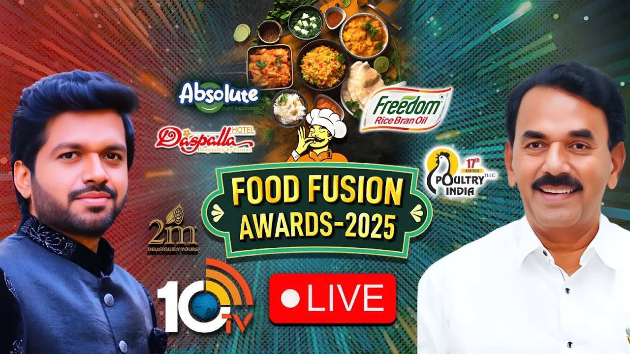 10టీవీ ఫుడ్‌ ఫ్యూజన్‌ అవార్డ్స్‌-2025… లైవ్‌లో చూడండి..