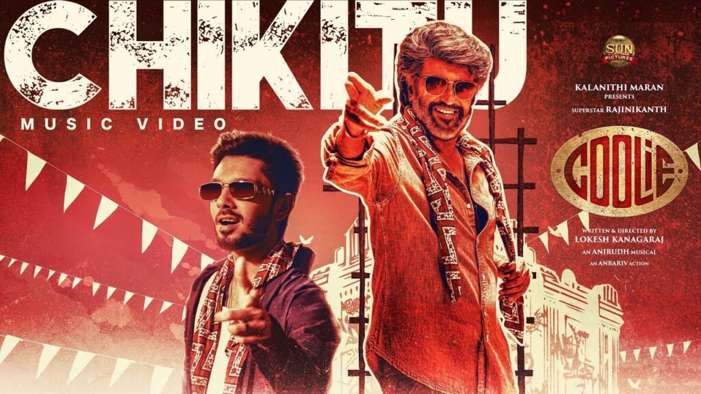 Chikitu song out now from Rajinikanth COOLIE movie