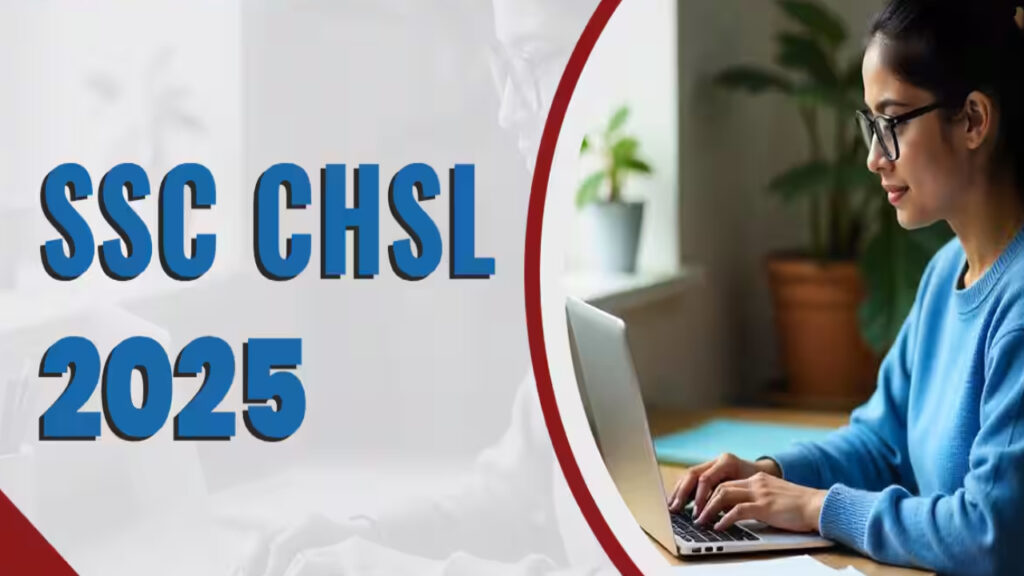SSC CHSL 2025 Registration started