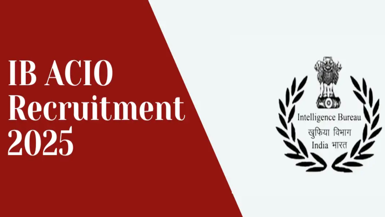 IB ACIO Recruitment: ఇంటెలిజెన్స్ బ్యూరోలో ఉద్యోగాలు.. అప్లై చేసుకున్నారా? గడువు ముగుస్తోంది.. వెంటనే అప్లై చేసుకోండి IB ACIO Recruitment: ఇంటెలిజెన్స్ బ్యూరోలో ఉద్యోగాలు.. అప్లై చేసుకున్నారా? గడువు ముగుస్తోంది.. వెంటనే అప్లై చేసుకోండి