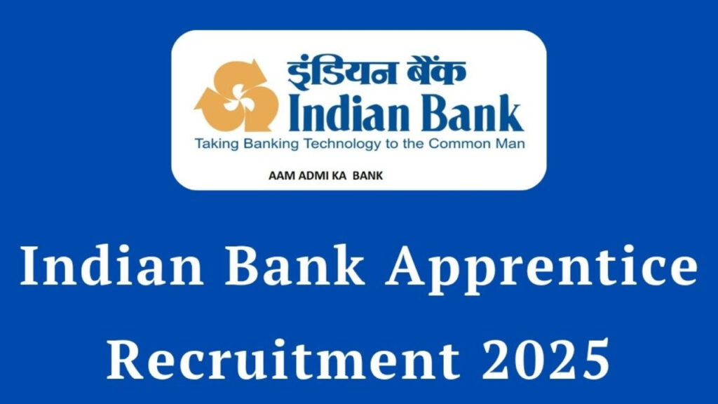 Indian Bank Recruitment 2025 Started