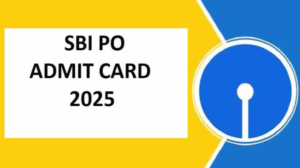 SBI PO Admit card 2025 update