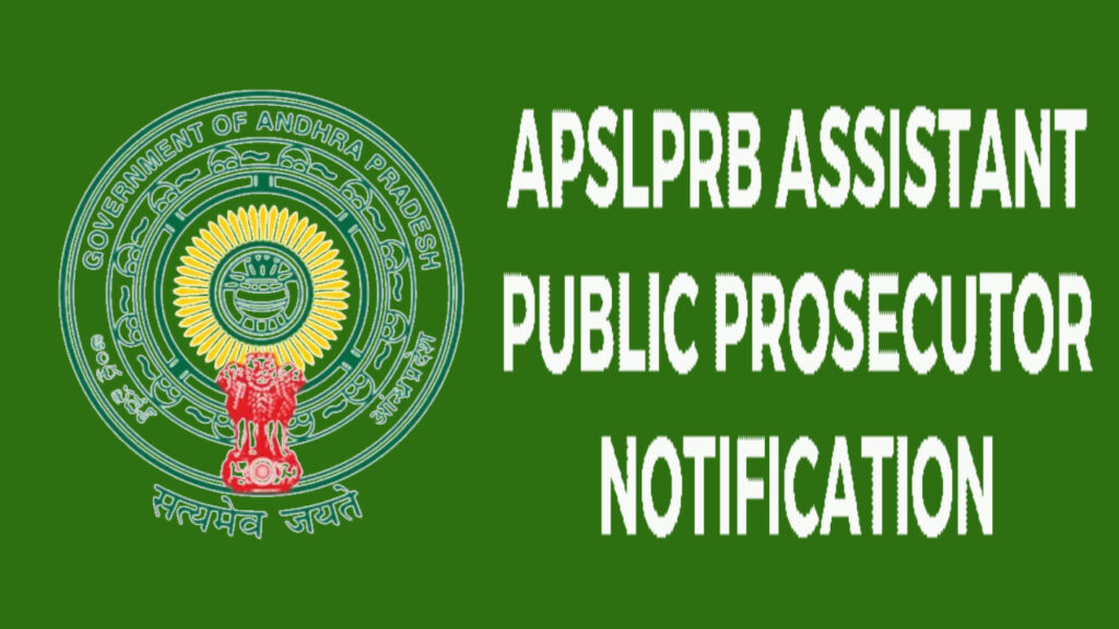 Notification for the recruitment of Assistant Public Prosecutor posts in AP