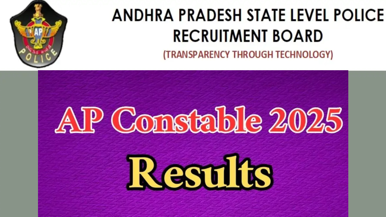 AP Constable Results 2025: ఏపీ కానిస్టేబుల్ తుది ఫలితాలు విడుదల.. మీ రిజల్ట్ ఇలా చెక్ చేసుకోండి AP Constable Results 2025: ఏపీ కానిస్టేబుల్ తుది ఫలితాలు విడుదల.. మీ రిజల్ట్ ఇలా చెక్ చేసుకోండి