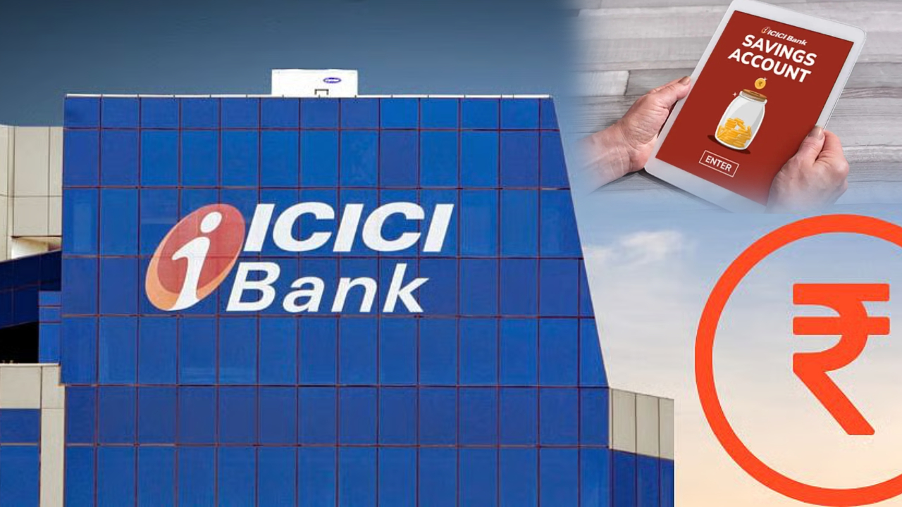 ICICI Minimum Balance : కస్టమర్లకు బిగ్ షాక్.. ICICI బ్యాంక్ కొత్త రూల్.. ఇక సేవింగ్స్ ఖాతాలో రూ. 50,000 మినిమం బ్యాలెన్స్ మస్ట్..! ICICI Minimum Balance : కస్టమర్లకు బిగ్ షాక్.. ICICI బ్యాంక్ కొత్త రూల్.. ఇక సేవింగ్స్ ఖాతాలో రూ. 50,000 మినిమం బ్యాలెన్స్ మస్ట్..!