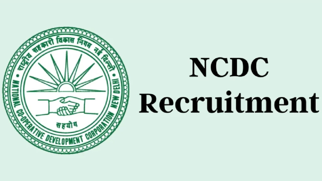 NCDC Recruitment: NCDC has released a notification for the posts of Chief Director and Deputy Director