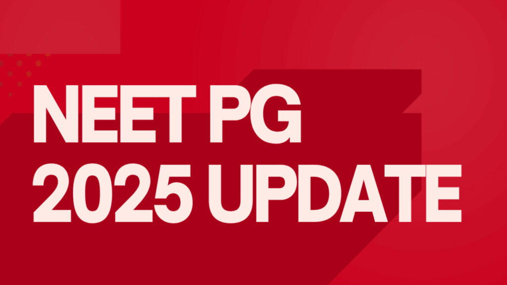 NEET PG 2025 entrance exam to be held across the country tomorrow