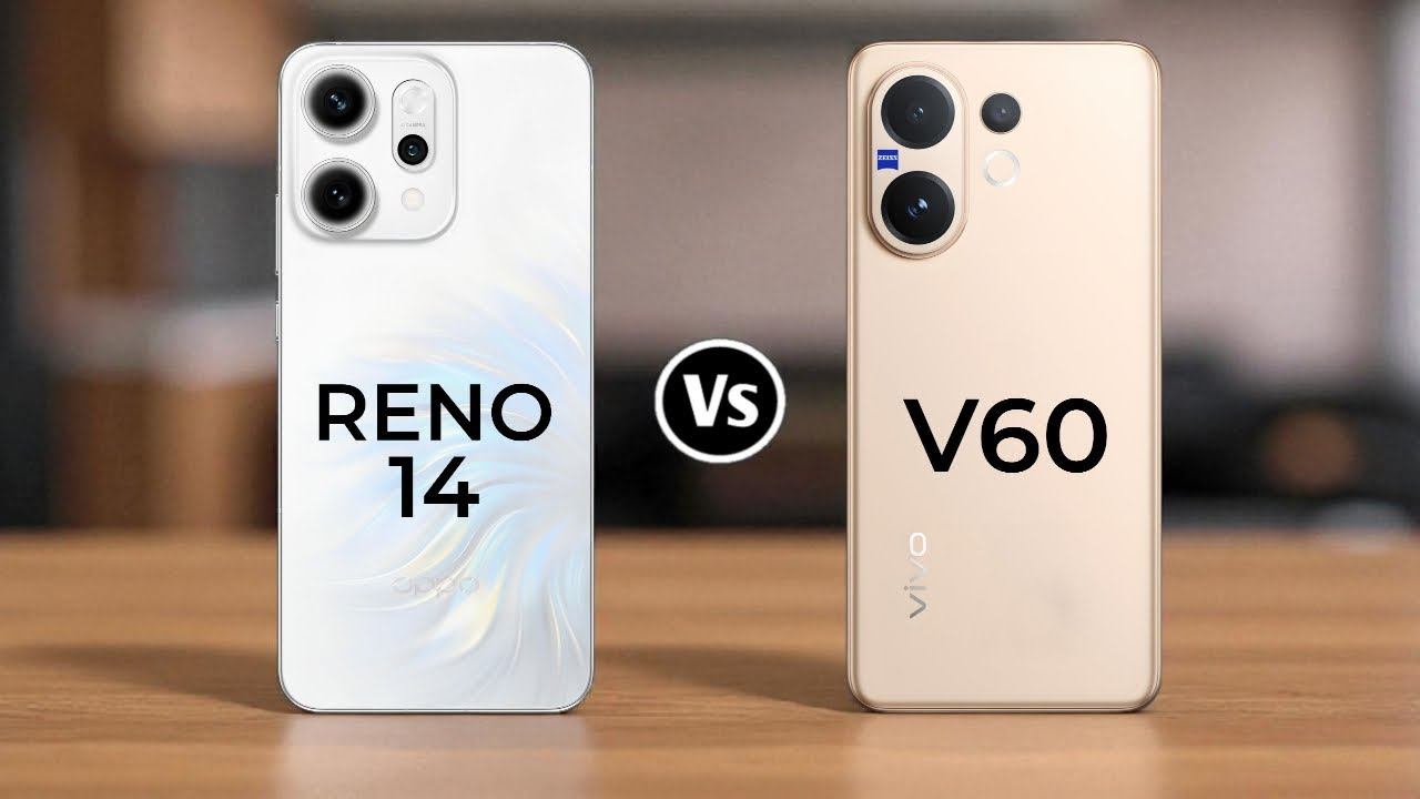 Vivo V60 vs Oppo Reno 14 : కొత్త ఫోన్ కావాలా? వివో V60, ఒప్పో రెనో 14 ఏది కొంటే బెటర్? ధర, కెమెరా, ఫుల్ స్పెసిఫికేషన్లు ఇవే.. Vivo V60 vs Oppo Reno 14 : కొత్త ఫోన్ కావాలా? వివో V60, ఒప్పో రెనో 14 ఏది కొంటే బెటర్? ధర, కెమెరా, ఫుల్ స్పెసిఫికేషన్లు ఇవే..