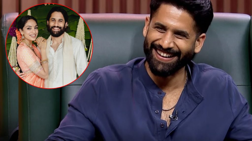 Naga Chaitanya makes interesting comments about his wife Shobhita