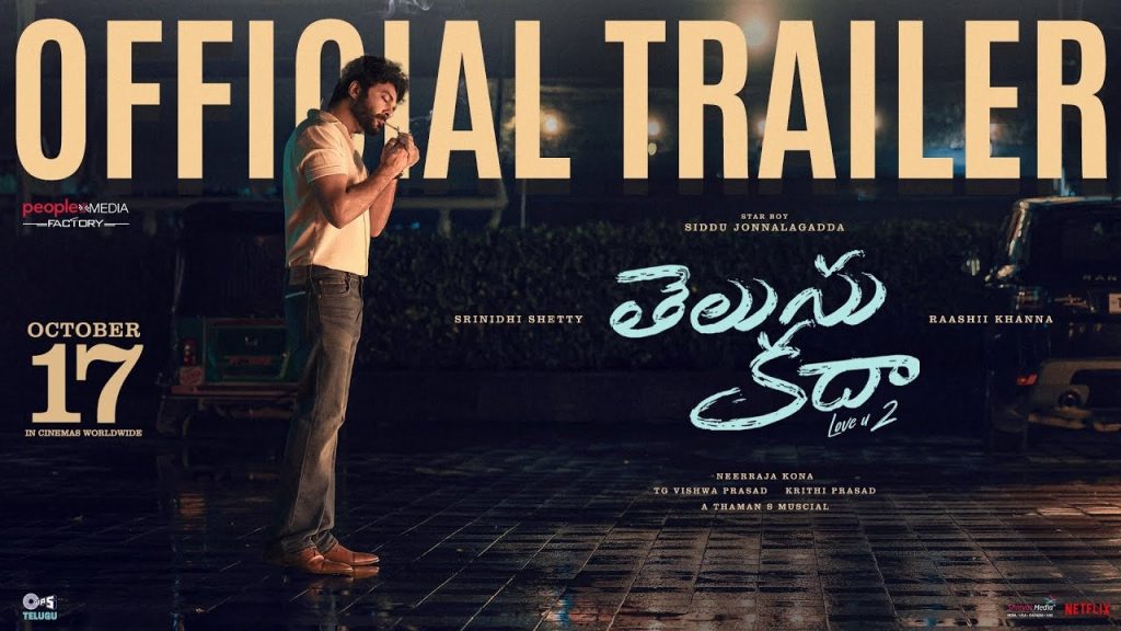 Siddu Jonnalagadda Srinidhi Shetty Raashii Khanna Telusu Kada Trailer Released
