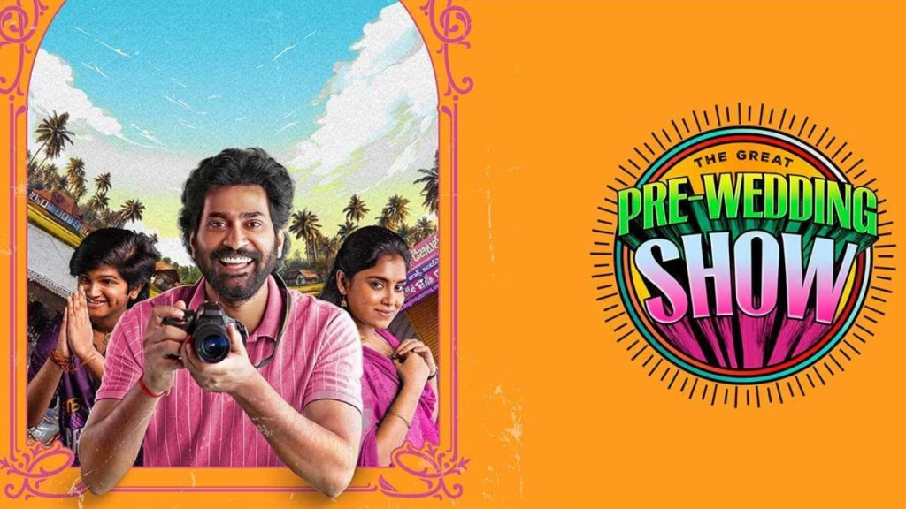 The Great Pre-Wedding Show Movie streaming from December 5th on Zee5 ott