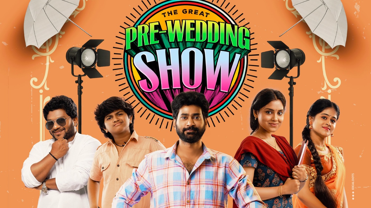 The Great Pre Wedding Show : ‘ది గ్రేట్ ప్రీ వెడ్డింగ్ షో’ మూవీ రివ్యూ.. ఫుల్ గా నవ్వుకోవాల్సిందే..
