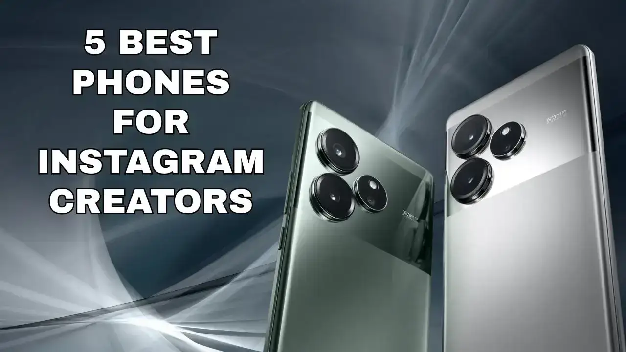 Best Phones 2025 :  ఇన్‌స్టా క్రియేటర్లకు పండగే.. రూ. 30Kలో బెస్ట్ ఫోన్లు.. ఫొటోలు, వీడియోలు ప్రో లెవెల్.. లైకులు, షేర్లు రాకెట్లా వస్తాయి..!